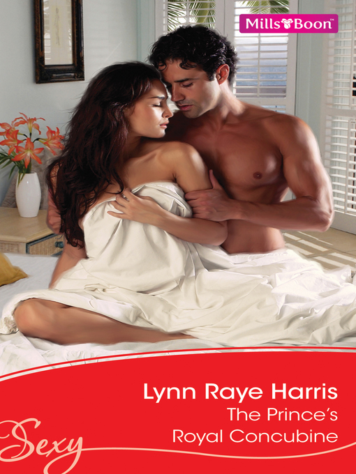 Title details for The Prince's Royal Concubine by LYNN RAYE HARRIS - Available